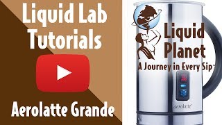 Liquid Lab  Aerolatte Grande Milk Frother [upl. by Atikat]