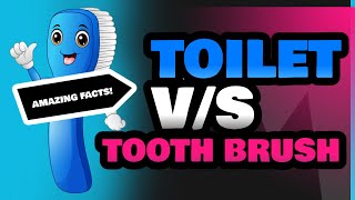 Toilet and Tooth Brush [upl. by Llertnor900]