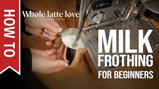 How To Milk Frothing for Beginners 5 Tips [upl. by Afesoj]